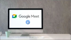 Read more about the article Windows PC와 Mac에서 Google Meet 앱을 다운로드하는 2가지 방법