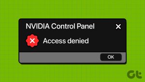Read more about the article Windows 11에서 NVIDIA 제어판의 ‘액세스 거부’ 오류를 해결하는 7가지 방법