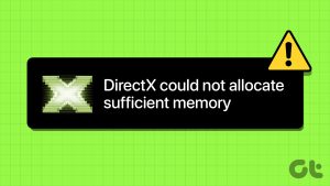Read more about the article Windows에서 DirectX ‘충분한 메모리를 할당할 수 없습니다’ 오류에 대한 상위 6가지 수정 사항